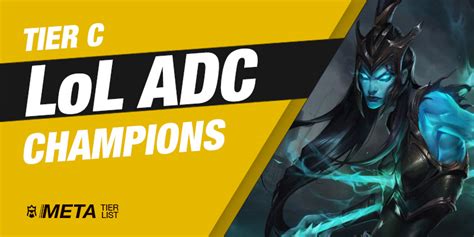 LoL ADC Tier List 12.22 - Best ADC Champions - MetaTierList