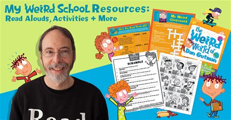 My Weird School Resources: Read Alouds, Activities, and More