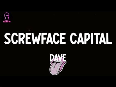 Dave - Screwface Capital (lyrics) - YouTube