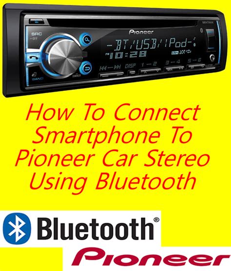 Pioneer Bluetooth Car Stereo Instructions