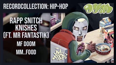 MF DOOM - Rapp Snitch Knishes (Ft. Mr. Fantastik) (HQ Audio) - YouTube