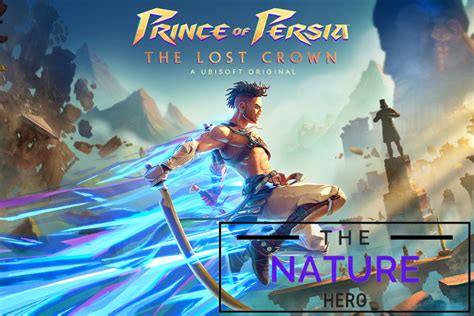 Prince Of Persia The Lost Crown Ending: Defeating Final Boss - The Nature Hero