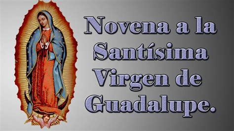 Novena a la Virgen de Guadalupe: Lo que debes saber