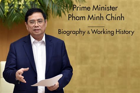 Vietnam Prime Minister Pham Minh Chinh Biography Positions and Working History » Vietnam News ...