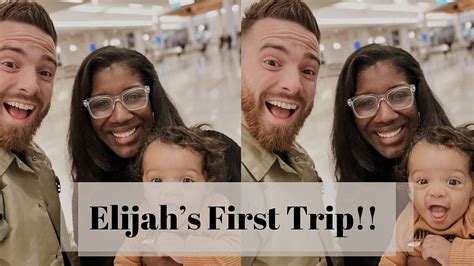 Traveling With Elijah For The First Time 👀!! - YouTube