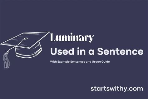 LUMINARY in a Sentence Examples: 21 Ways to Use Luminary