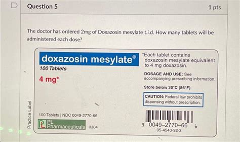 Solved Question 5 The doctor has ordered 2mg of Doxazosin | Chegg.com