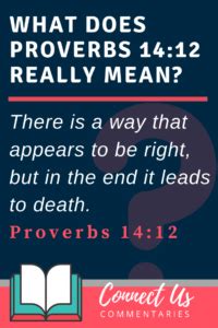 Proverbs 14:12 Meaning of in the End It Leads to Death – ConnectUS