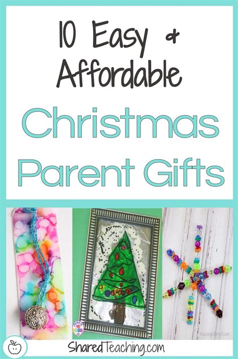 10 Easy and Affordable Christmas Gifts for Parents - Shared Teaching