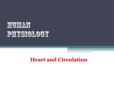 Heart and Circulation | PPT