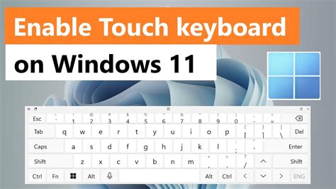 How to enable the Touch Keyboard on Windows 11 | How to customize the touch keyboard on Windows ...