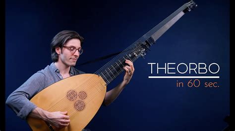 The Theorbo in 60 Seconds - YouTube