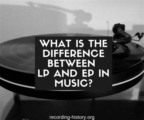 LP vs EP: What Is The Difference Between LP and EP in Music?