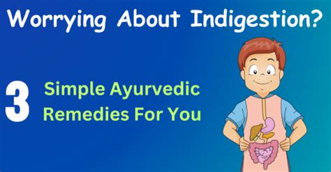 3 simple Ayurvedic remedies for digestion