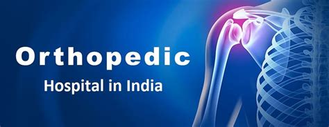 Top 10 Orthopedic Hospital in India - MrNewsoo