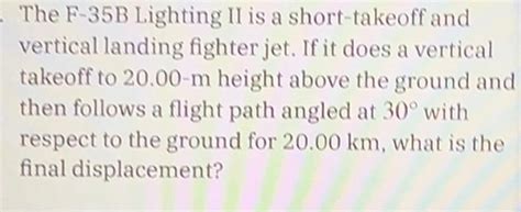 Solved The F-35B Lighting II is a short-takeoff and vertical | Chegg.com