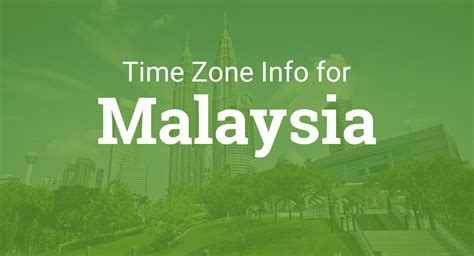 Time Zones in Malaysia