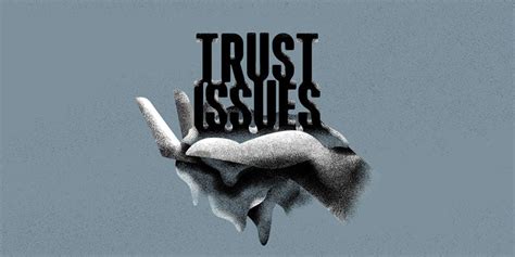 Trust Issues – Medium