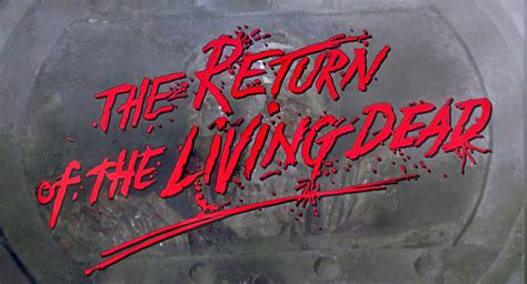 Happyotter: THE RETURN OF THE LIVING DEAD (1985)