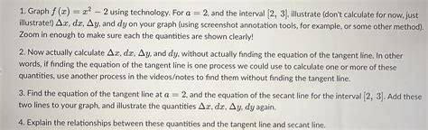 Solved 1. Graph f(x)=x2−2 using technology. For a=2, and the | Chegg.com