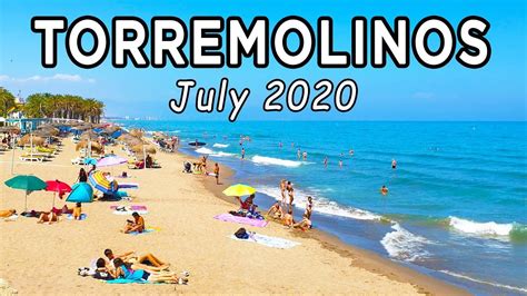 Torremolinos Beach Walk in July 2020, Malaga, Costa del Sol, Spain [4K ...