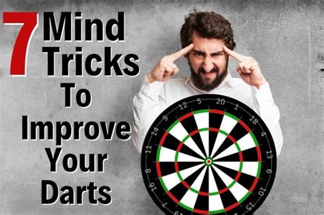 7 Mind Tricks To Improve Your Darts Game | DartHelp.com