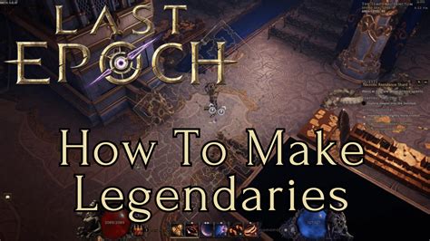 How to Make Legendary Items in Last Epoch - Crafting Guide