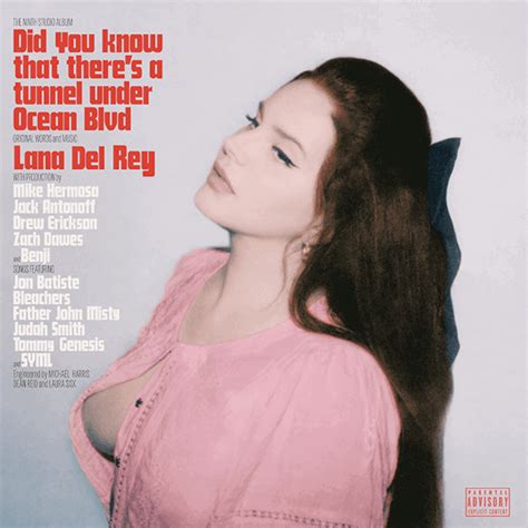 Lana Del Rey - Did you know that there's a tunnel under Ocean Blvd ...