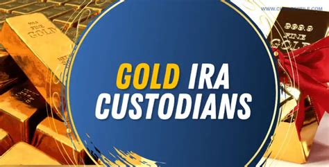 9 Best Gold IRA Custodians (Ranked & Reviewed)