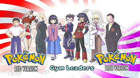 Pokemon Red and Blue- Gym Leaders Wallpaper by Mugen-SenseiStudios on DeviantArt