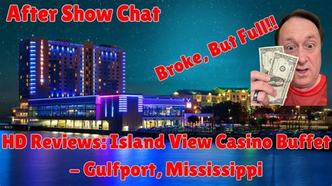 Harold Dufrene from After Show Chat reviews - Island View Casino Buffet - In Gulfport ...