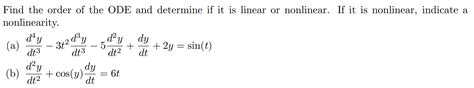 Solved Find the order of the ODE and determine if it is | Chegg.com