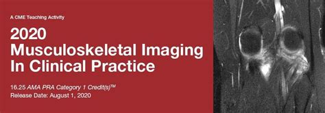 2020 Musculoskeletal Imaging In Clinical Practice | 2024