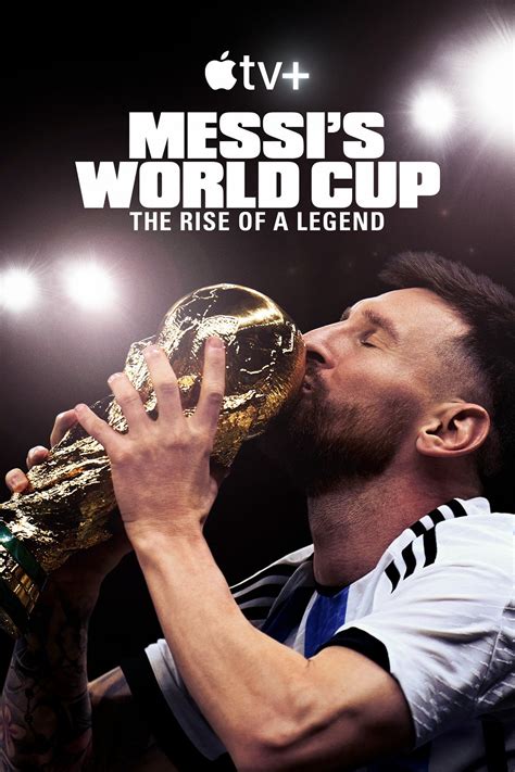 Messi's World Cup: The Rise of a Legend (2024) | ČSFD.cz