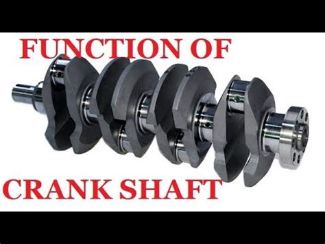 Function of the Crankshaft - YouTube