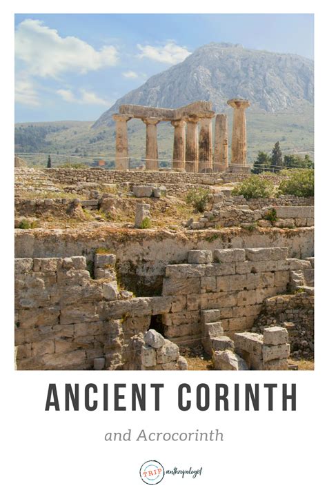 Ancient Corinth and Acrocorinth - TripAnthropologist | Corinth greece, History travel, Travel ...