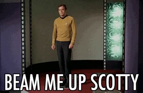 Don T Beam Me Up Scotty Meme - The Best Picture Of Beam