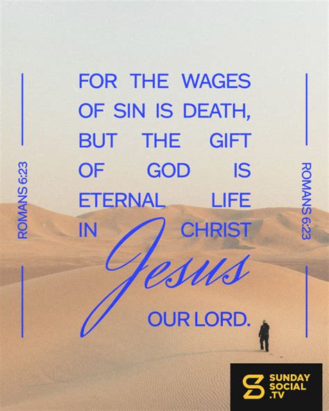 For the wages of sin is death, but the gift of God is eternal life in ...