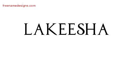 Regal Victorian Name Tattoo Designs Lakeesha Graphic Download - Free Name Designs