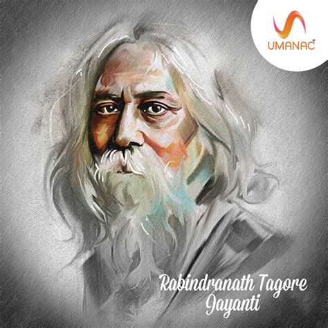 Rabindranath Tagore Jayanti.