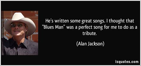 Alan Jackson Quotes. QuotesGram