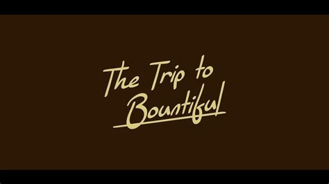 The Trip to Bountiful | Teaser - YouTube