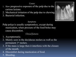 Pulp polyp and gingival polyp | PPT | Free Download