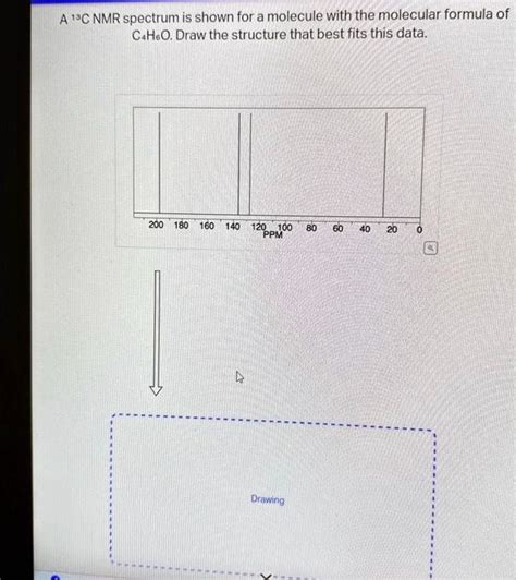 SOLVED: A 13C NMR spectrum is shown for a molecule with the molecular ...