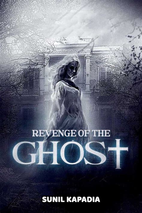 Revenge of the ghost - 55 in English Horror Stories by Sunil Kapadia ...