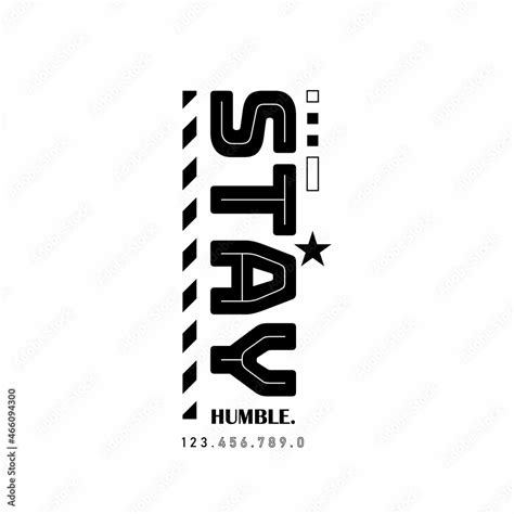 STAY HUMBLE vintage fashion streetwear division, suitable for clothing designs, icons, logos ...