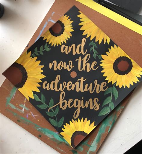 Sunflower painted graduation cap top with calligraphy quote and now the ...