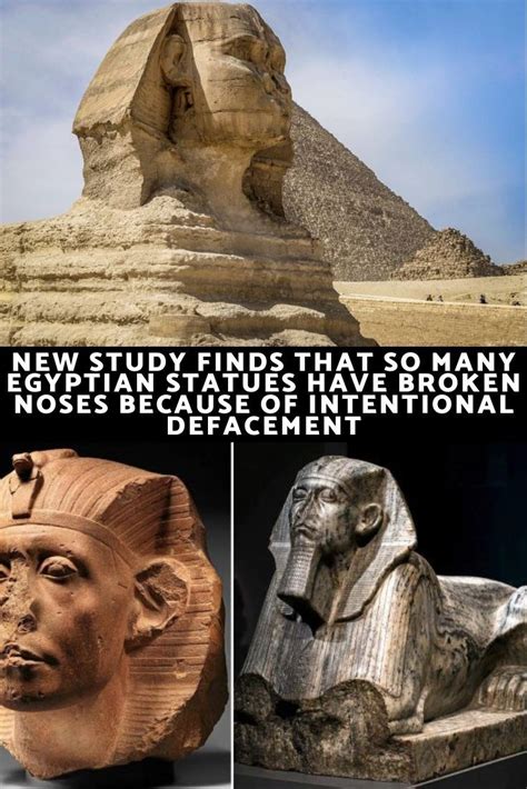 New Study Finds That So Many Egyptian Statues Have Broken Noses Because ...