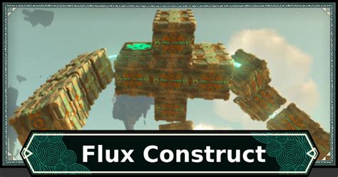 TotK | Flux Construct Guide: How To Defeat & Locations | Great Sky ...