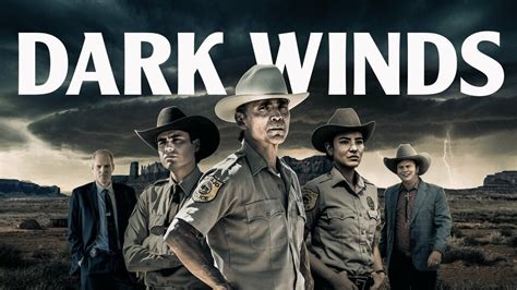 Dark Winds - AMC Series - Where To Watch